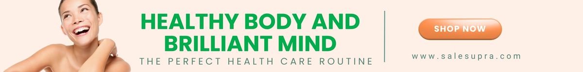 Healthy Body and Brilliant Mind